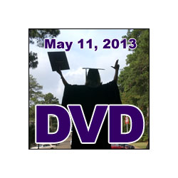 May 11, 2013 Graduation DVD