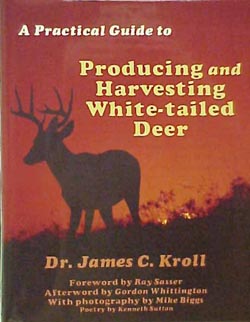 Producing and Harvesting White-tailed Deer